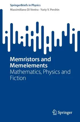 Pershin / Di Ventra |  Memristors and Memelements | Buch |  Sack Fachmedien