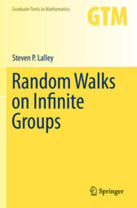 Lalley |  Random Walks on Infinite Groups | Buch |  Sack Fachmedien