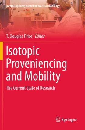 Price |  Isotopic Proveniencing and Mobility | Buch |  Sack Fachmedien