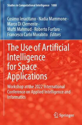 Ieracitano / Mammone / Morabito |  The Use of Artificial Intelligence for Space Applications | Buch |  Sack Fachmedien