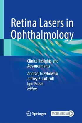 Grzybowski / Kozak / Luttrull |  Retina Lasers in Ophthalmology | Buch |  Sack Fachmedien