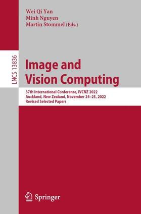 Yan / Stommel / Nguyen |  Image and Vision Computing | Buch |  Sack Fachmedien
