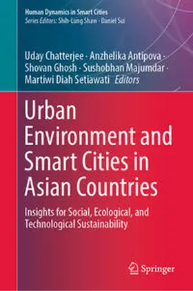 Chatterjee / Antipova / Ghosh |  Urban Environment and Smart Cities in Asian Countries | eBook | Sack Fachmedien