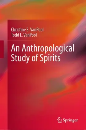 VanPool |  An Anthropological Study of Spirits | Buch |  Sack Fachmedien