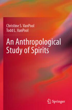 VanPool |  An Anthropological Study of Spirits | Buch |  Sack Fachmedien