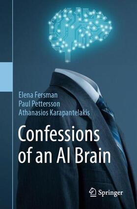 Fersman / Karapantelakis / Pettersson |  Confessions of an AI Brain | Buch |  Sack Fachmedien