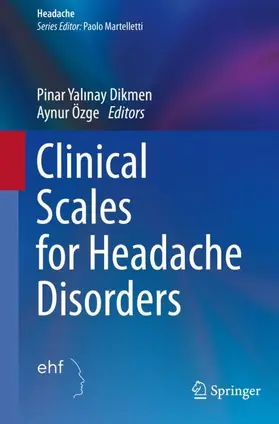 Özge / Yalinay Dikmen / Yalinay Dikmen |  Clinical Scales for Headache Disorders | Buch |  Sack Fachmedien