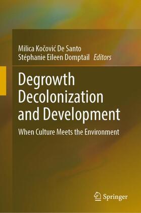 Domptail / De Santo |  Degrowth Decolonization and Development | Buch |  Sack Fachmedien