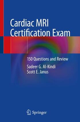 Janus / Al-Kindi |  Cardiac MRI Certification Exam | Buch |  Sack Fachmedien