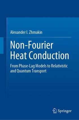 Zhmakin |  Non-Fourier Heat Conduction | Buch |  Sack Fachmedien