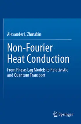 Zhmakin |  Non-Fourier Heat Conduction | Buch |  Sack Fachmedien