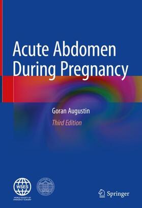Augustin |  Acute Abdomen During Pregnancy | Buch |  Sack Fachmedien