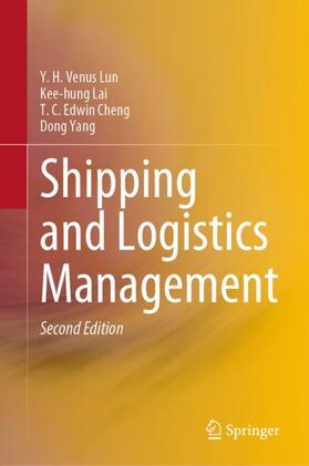 Lun / Yang / Lai |  Shipping and Logistics Management | Buch |  Sack Fachmedien