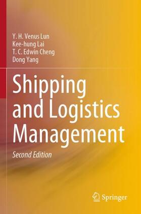Lun / Yang / Lai |  Shipping and Logistics Management | Buch |  Sack Fachmedien