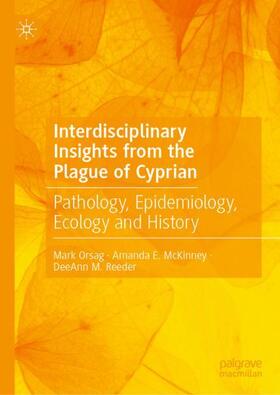 Orsag / Reeder / McKinney |  Interdisciplinary Insights from the Plague of Cyprian | Buch |  Sack Fachmedien