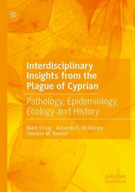 Orsag / Reeder / McKinney |  Interdisciplinary Insights from the Plague of Cyprian | Buch |  Sack Fachmedien