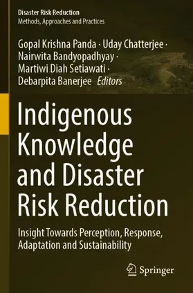 Panda / Chatterjee / Banerjee |  Indigenous Knowledge and Disaster Risk Reduction | Buch |  Sack Fachmedien