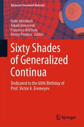 Altenbach / Porubov / Berezovski |  Sixty Shades of Generalized Continua | Buch |  Sack Fachmedien