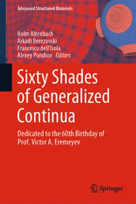 Altenbach / Berezovski / dell'Isola |  Sixty Shades of Generalized Continua | eBook | Sack Fachmedien