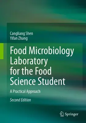 Zhang / Shen |  Food Microbiology Laboratory for the Food Science Student | Buch |  Sack Fachmedien