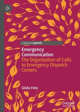 Fele |  Emergency Communication | Buch |  Sack Fachmedien