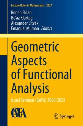 Eldan / Milman / Litvak |  Geometric Aspects of Functional Analysis | Buch |  Sack Fachmedien
