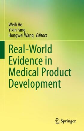 He / Wang / Fang |  Real-World Evidence in Medical Product Development | Buch |  Sack Fachmedien