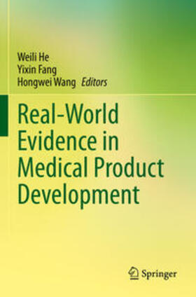 He / Wang / Fang |  Real-World Evidence in Medical Product Development | Buch |  Sack Fachmedien