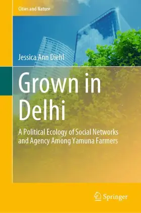 Diehl |  Grown in Delhi | Buch |  Sack Fachmedien