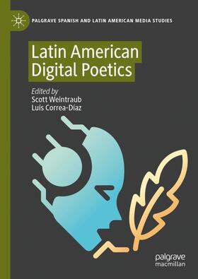 Correa-Díaz / Weintraub |  Latin American Digital Poetics | Buch |  Sack Fachmedien