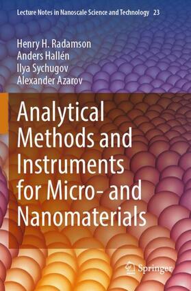 Radamson / Azarov / Hallén |  Analytical Methods and Instruments for Micro- and Nanomaterials | Buch |  Sack Fachmedien