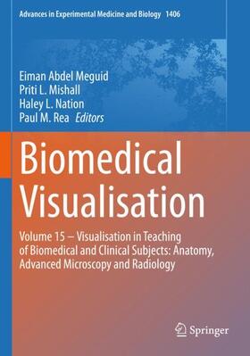 Abdel Meguid / Rea / Mishall |  Biomedical Visualisation | Buch |  Sack Fachmedien