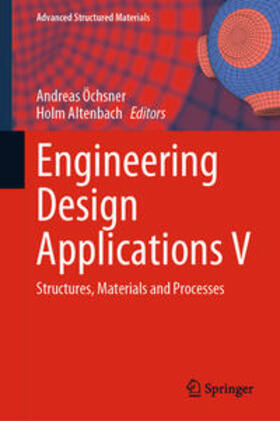 Öchsner / Altenbach |  Engineering Design Applications V | eBook | Sack Fachmedien
