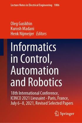 Gusikhin / Nijmeijer / Madani |  Informatics in Control, Automation and Robotics | Buch |  Sack Fachmedien