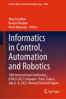 Gusikhin / Madani / Nijmeijer | Informatics in Control, Automation and Robotics | E-Book | sack.de