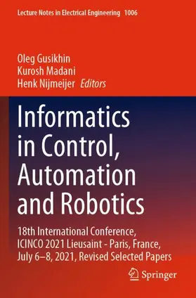 Gusikhin / Nijmeijer / Madani |  Informatics in Control, Automation and Robotics | Buch |  Sack Fachmedien