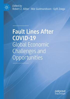 Aliber / Zoega / Gudmundsson |  Fault Lines After COVID-19 | Buch |  Sack Fachmedien