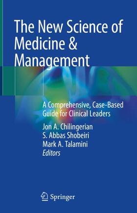 Chilingerian / Talamini / Shobeiri |  The New Science of Medicine & Management | Buch |  Sack Fachmedien
