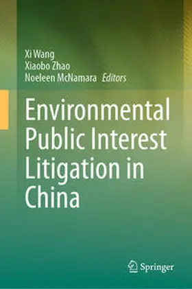 Wang / Zhao / McNamara |  Environmental Public Interest Litigation in China | eBook | Sack Fachmedien