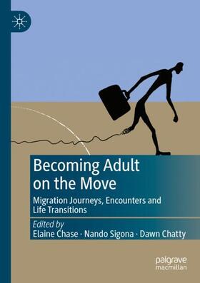 Chase / Chatty / Sigona |  Becoming Adult on the Move | Buch |  Sack Fachmedien