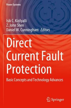 Kizilyalli / Cunningham / Shen |  Direct Current Fault Protection | Buch |  Sack Fachmedien