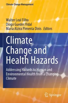 Leal Filho / Dinis / Vidal |  Climate Change and Health Hazards | Buch |  Sack Fachmedien