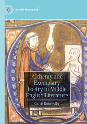 Runstedler |  Alchemy and Exemplary Poetry in Middle English Literature | Buch |  Sack Fachmedien