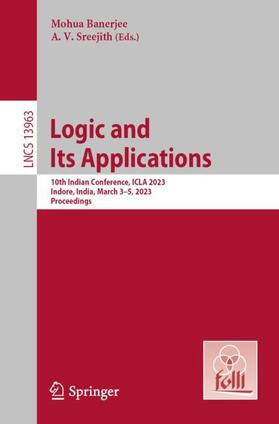 Sreejith / Banerjee |  Logic and Its Applications | Buch |  Sack Fachmedien