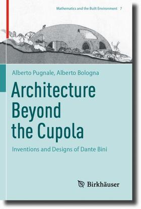 Bologna / Pugnale |  Architecture Beyond the Cupola | Buch |  Sack Fachmedien