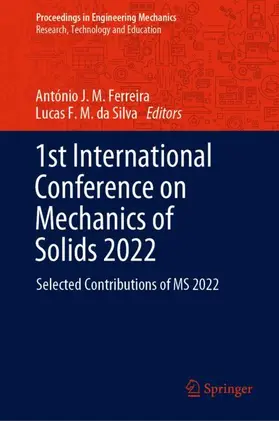 da Silva / Ferreira |  1st International Conference on Mechanics of Solids 2022 | Buch |  Sack Fachmedien