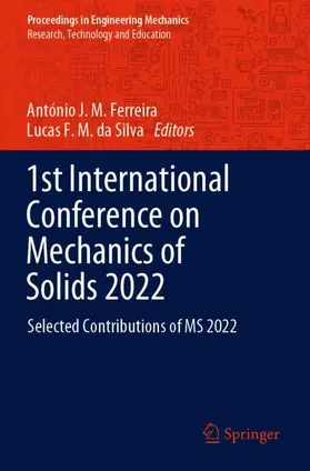 da Silva / Ferreira |  1st International Conference on Mechanics of Solids 2022 | Buch |  Sack Fachmedien