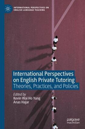 Hajar / Yung |  International Perspectives on English Private Tutoring | Buch |  Sack Fachmedien