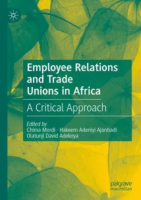 Mordi / Adekoya / Ajonbadi |  Employee Relations and Trade Unions in Africa | Buch |  Sack Fachmedien