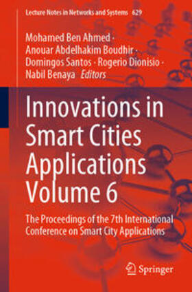 Ben Ahmed / Boudhir / Santos |  Innovations in Smart Cities Applications Volume 6 | eBook | Sack Fachmedien